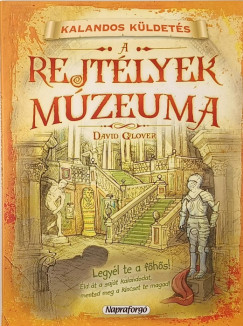 David Glover - Kalandos küldetés - A rejtélyek múzeuma