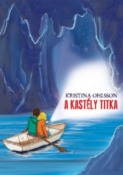 Ohlsson Krisitna - Kristina Ohlsson - A kastly titka