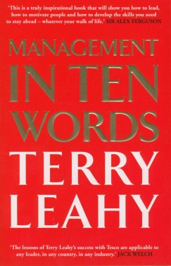 Terry Leahy - Management in 10 Words