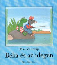 Max Velthuijs - Bka s az idegen
