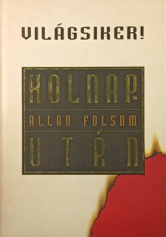 Allan Folsom - Holnapután