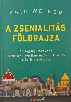 Eric Weiner - A zsenialits fldrajza