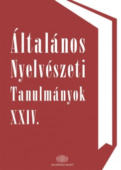 Kenesei Istvn   (Szerk.) - ltalnos nyelvszeti tanulmnyok XXIV.