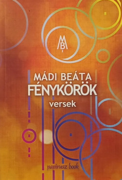 Mádi Beáta - Fénykörök