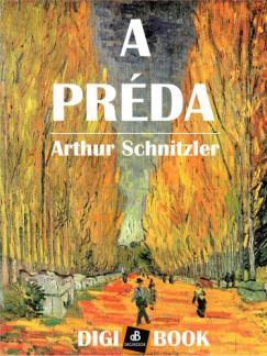 Arthur Schnitzler - A prda