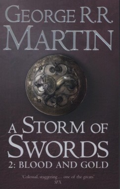 George R. R. Martin - A Storm of Swords 2. - Blood and Gold