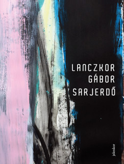 Lanczkor Gábor - Sarjerdõ