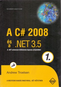 Andrew Troelsen - A C# 2008 s a .NET 3.5 - 1. ktet