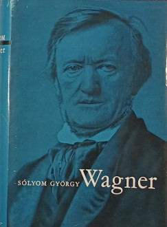 Slyom Gyrgy - Wagner