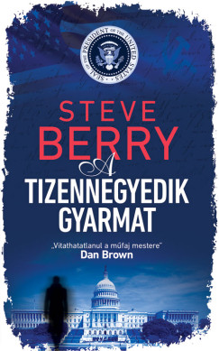 Steve Berry - A tizennegyedik gyarmat