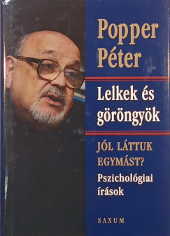 Popper Pter - Lelkek s grngyk