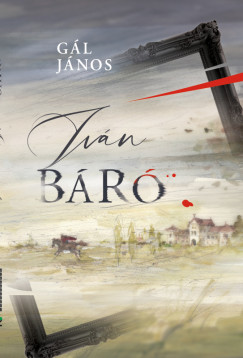 Gál János - Iván Báró