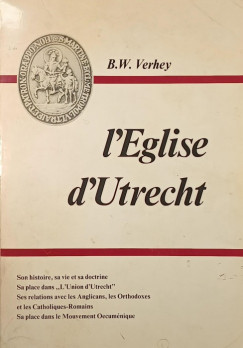 B. W. Verhey - L'Eglise d'Utrecht