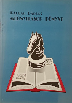 Kllai Gbor - Megnyitsok knyve