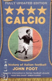 John Foot - Calcio