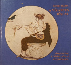 Pataki Mária - A végzetes jóslat