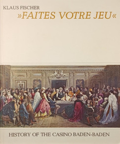 Klaus Fisch - History of the Casino Baden-Baden