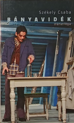 Székely Csaba - Bányavidék