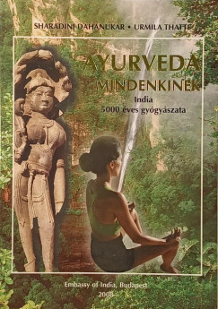 Sharadini Dahanukar - Urmila Thatte - Ayurveda mindenkinek