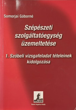 Somorjai Gáborné - Szépészeti szolgáltatóegység üzemeltetése
