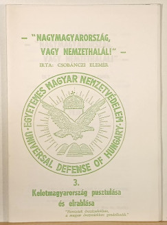 Csobánczi Elemér - "Nagymagyarország vagy nemzethalál!" 3.