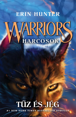 Erin Hunter - Warriors - Harcosok 2. - Tz s jg
