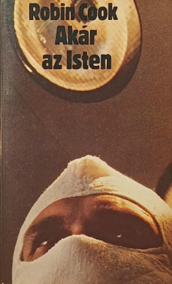 Robin Cook - Akár az Isten