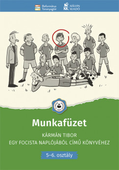 Farkas Judit   (Szerk.) - Velkey Gyrgy Lszl   (Szerk.) - Munkafzet Krmn Tibor Egy focista napljbl cm knyvhez