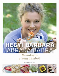Hegyi Barbara - Abraka babra