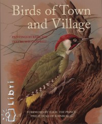 W. D. Campbell - Birds of town and village
