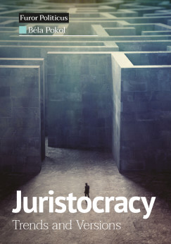 Pokol Bla - Juristocracy - Trends and Versions