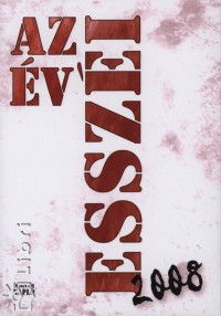 Ekler Andrea - Rosonczy Ildik   (Szerk.) - Az v esszi 2008