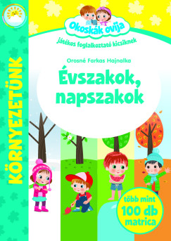 Orosn� Farkas Hajnalka - Okosk�k Ovija -�vszakok, napszakok