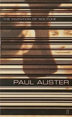 Paul Auster - The Invention of Solitude