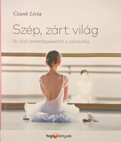 Czank Lívia - Szép, zárt világ