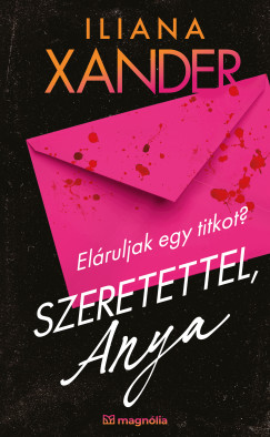 Szeretettel, Anya