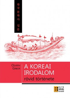 Osvth Gbor - A Koreai irodalom rvid trtnete
