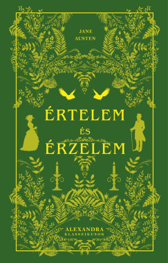 Jane Austen - Értelem és érzelem