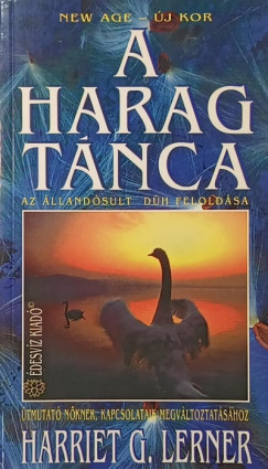 Harriet G. Lerner - A harag tánca