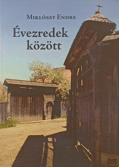 Miklssy Endre - vezredek kztt