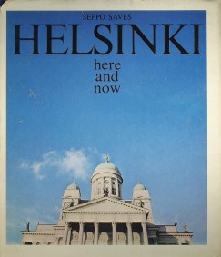 Seppo Saves - Helsinki here and now