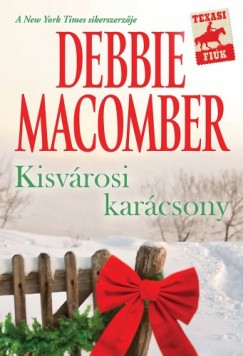 Debbie Macomber - Kisvrosi karcsony
