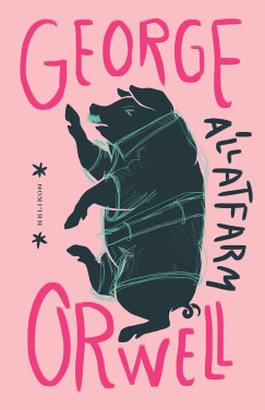 George Orwell - Állatfarm