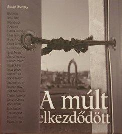 Arat Andrs - A mlt elkezddtt