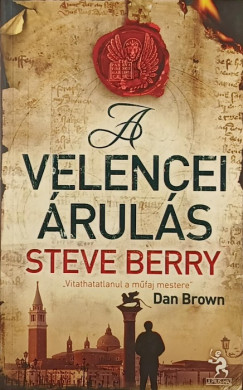 Steve Berry - A velencei árulás