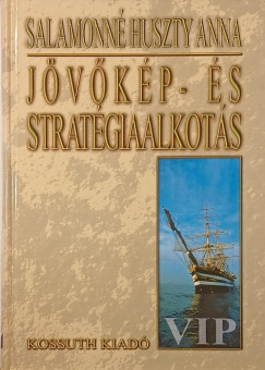 Salamonn Huszty Anna - Jvkp- s stratgiaalkots