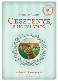 Richard Adams - Gesztenye, a honalapt