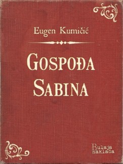 Eugen Kumičić - Gospođa Sabina