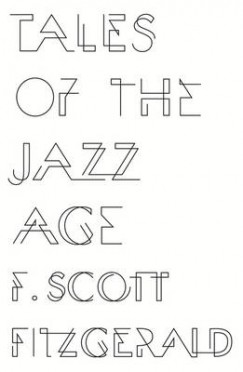 Francis Scott Fitzgerald - Tales of the Jazz Age