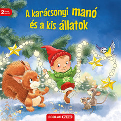Katja Reider - A karácsonyi manó és a kis állatok